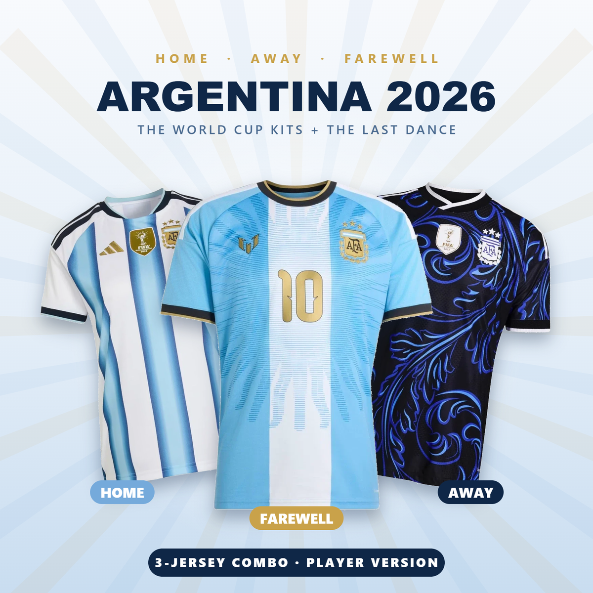 Argentina 26/27 Combo - Home, Away and Farewell Special Edition - Player Version